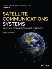 Satellite Communications Systems : Systems, Techniques and Technology