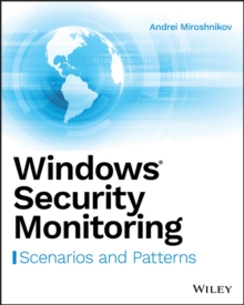 Windows Security Monitoring : Scenarios and Patterns