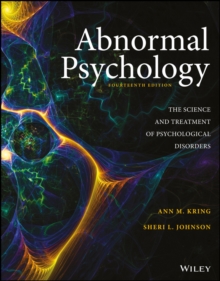 Abnormal Psychology : The Science and Treatment of Psychological Disorders