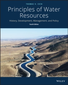 Principles of Water Resources : History, Development, Management, and Policy