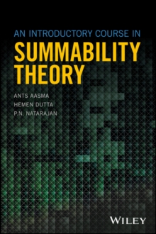 An Introductory Course in Summability Theory