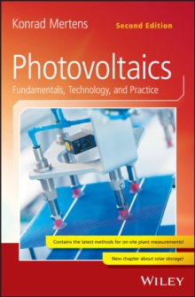 Photovoltaics : Fundamentals, Technology, and Practice