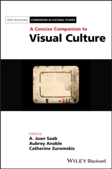 A Concise Companion to Visual Culture