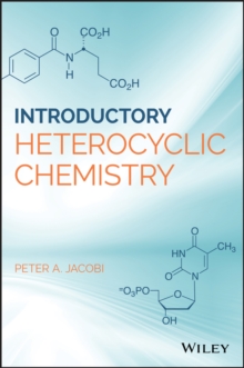 Introduction to Heterocyclic Chemistry, Paperback / softback Book Introduction to Heterocyclic Chemistry, Paperback / softback Book
