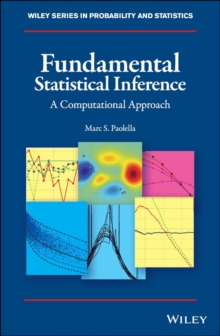 Fundamental Statistical Inference : A Computational Approach