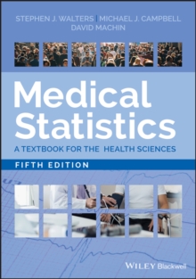 Medical Statistics : A Textbook for the Health Sciences