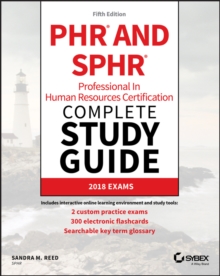 PHR and SPHR Professional in Human Resources Certification Complete Study Guide : 2018 Exams