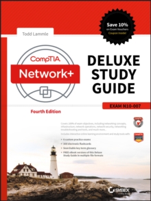 CompTIA Network+ Deluxe Study Guide : Exam N10-007, Hardback Book CompTIA Network+ Deluxe Study Guide : Exam N10-007, Hardback Book