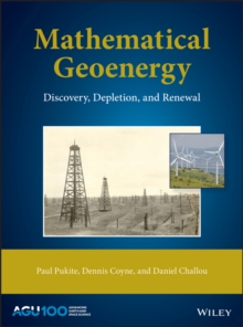 Mathematical Geoenergy : Discovery, Depletion, and Renewal