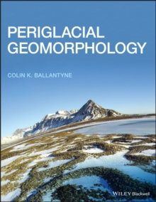 Periglacial Geomorphology