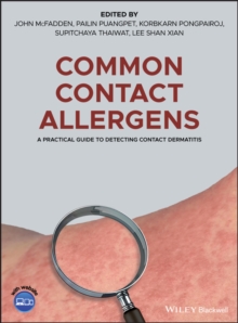 Common Contact Allergens : A Practical Guide to Detecting Contact Dermatitis