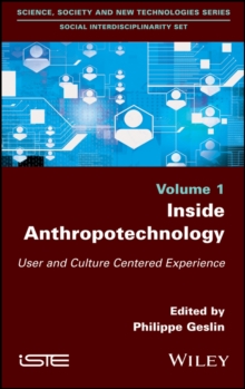 Inside Anthropotechnology : User and Culture Centered Experience