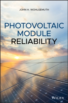 Photovoltaic Module Reliability