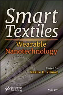 Smart Textiles : Wearable Nanotechnology