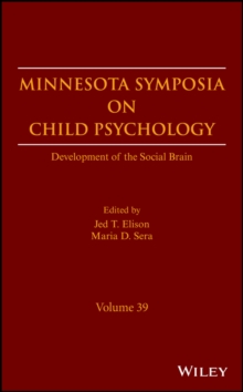 Development of the Social Brain, Volume 39