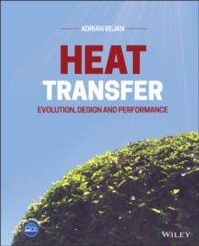 Heat Transfer : Evolution, Design and Performance