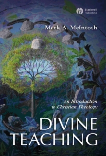 Divine Teaching : An Introduction to Christian Theology