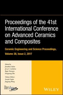 Proceedings of the 41st International Conference on Advanced Ceramics and Composites, Volume 38, Issue 2