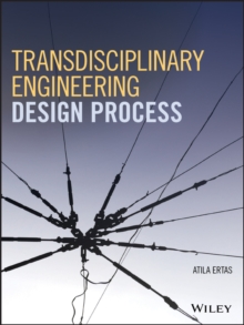 Transdisciplinary Engineering Design Process, Hardback Book Transdisciplinary Engineering Design Process, Hardback Book