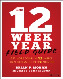 The 12 Week Year Study Guide, Paperback Book The 12 Week Year Study Guide, Paperback Book