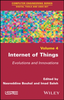 Internet of Things : Evolutions and Innovations