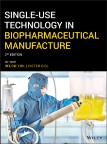 Single-Use Technology in Biopharmaceutical Manufacture