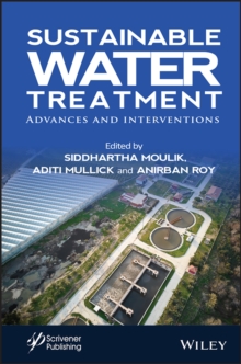 Sustainable Water Treatment : Advances and Interventions