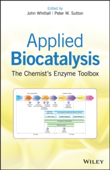 Applied Biocatalysis : The Chemist's Enzyme Toolbox