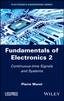 Fundamentals of Electronics 2 : Continuous-time Signals and Systems