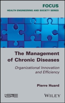 The Management of Chronic Diseases : Organizational Innovation and Efficiency