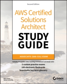 AWS Certified Solutions Architect Study Guide : Associate SAA-C01 Exam