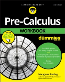 Pre-Calculus Workbook For Dummies