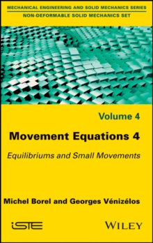 Movement Equations 4 : Equilibriums and Small Movements