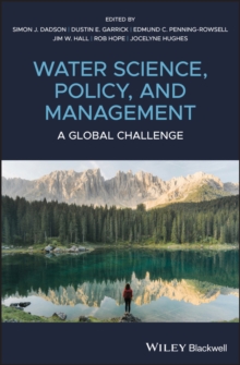 Water Science, Policy and Management : A Global Challenge