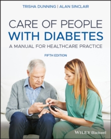 Care of People with Diabetes : A Manual for Healthcare Practice