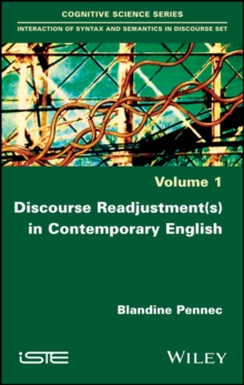 Discourse Readjustment(s) in Contemporary English