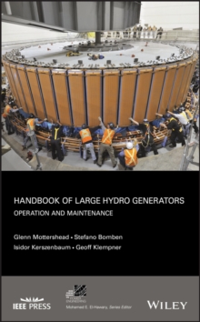 Handbook of Large Hydro Generators : Operation and Maintenance