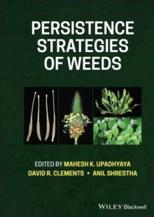 Persistence Strategies of Weeds