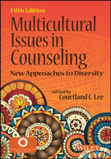 Multicultural Issues in Counseling : New Approaches to Diversity