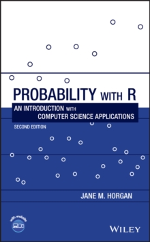 Probability with R : An Introduction with Computer Science Applications