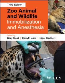 John Wiley & Sons Inc Zoo Animal And Wildlife Immobilization And Anesthesia