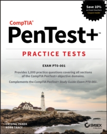 CompTIA PenTest+ Practice Tests : Exam PT0-001, Paperback / softback Book CompTIA PenTest+ Practice Tests : Exam PT0-001, Paperback / softback Book