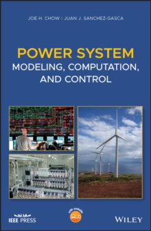 Power System Modeling, Computation, and Control