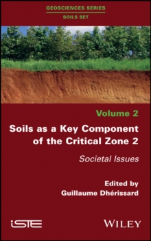 Soils as a Key Component of the Critical Zone 2 : Societal Issues