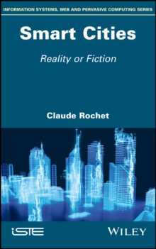 Smart Cities : Reality or Fiction