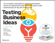 Testing Business Ideas : A Field Guide for Rapid Experimentation