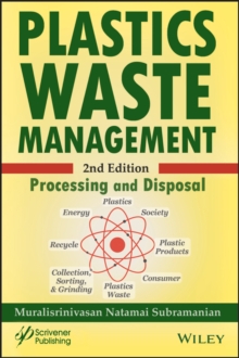 Plastics Waste Management : Processing and Disposal