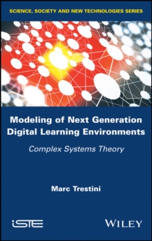 Modeling of Next Generation Digital Learning Environments : Complex Systems Theory