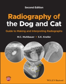 Radiography of the Dog and Cat : Guide to Making and Interpreting Radiographs