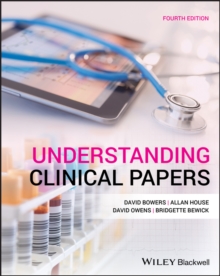 Understanding Clinical Papers, Paperback / softback Book Understanding Clinical Papers, Paperback / softback Book
